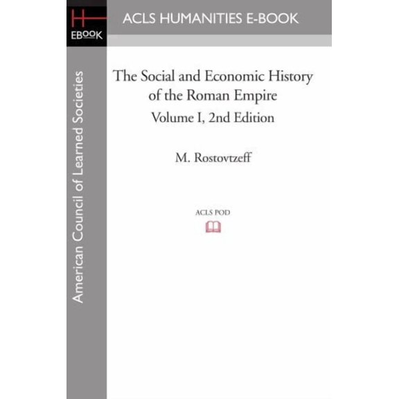 The Social and Economic History of the Roman Empire Volume I 2nd Edition (Paperback)