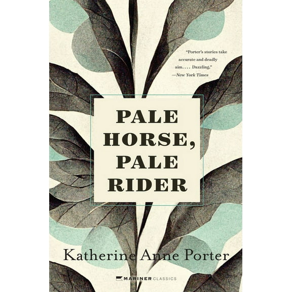 Pale Horse, Pale Rider: Three Short Novels, (Paperback)
