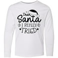 thumbnail image 3 of Inktastic Christmas, Dear Santa I Really Tried, Santa Hat, Typography Long Sleeve Youth T-Shirt, 3 of 5