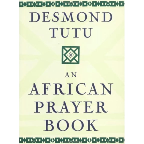 Pre-Owned An African Prayer Book (Hardcover) 0385477309 9780385477307