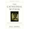 The Cathedral Within (Paperback)