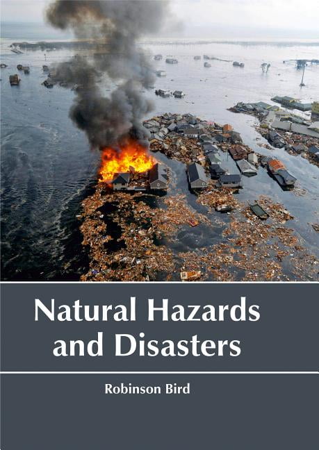 Natural Hazards And Disasters (Hardcover) - Walmart.com - Walmart.com