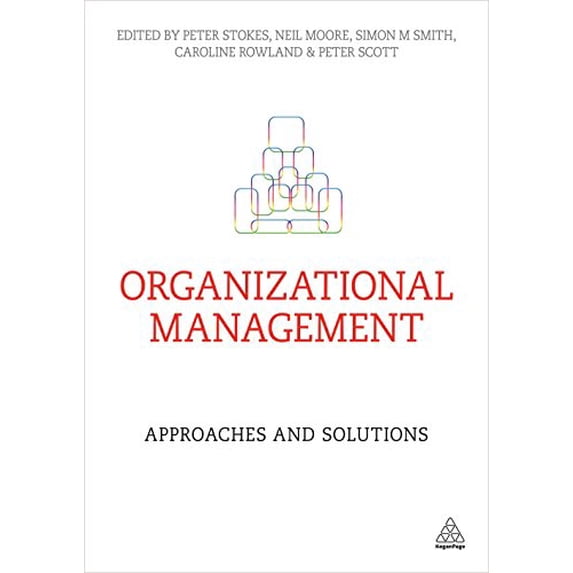 Pre-Owned Organizational Management: Approaches and Solutions, 9780749468361, 074946836X, Paperback, 1 edition
