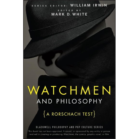 Pre-Owned Watchmen and Philosophy: A Rorschach Test: 6 (The Blackwell Philosophy and Pop Culture Series) Paperback