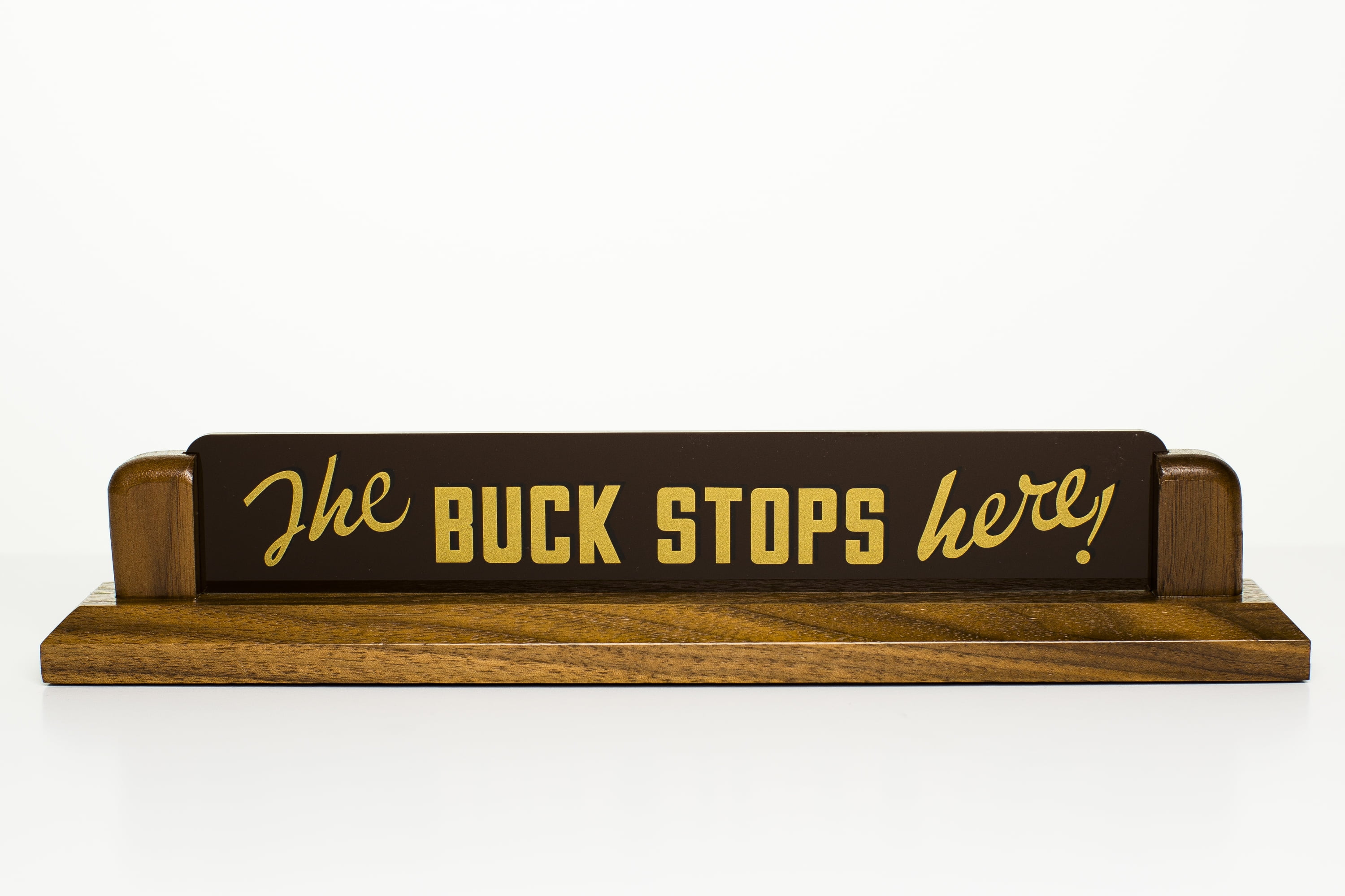 Facsimile of Harry S. Truman's Desk Sign "The Buck Stops Here