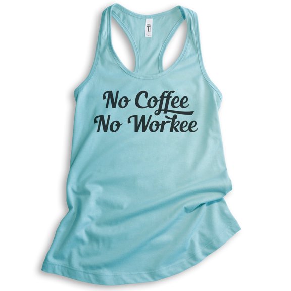 No Coffee No Workee Tank Top, Ladies Racerback Tank Top, Funny Coffee Tank, Work Tank, Cancun, Small