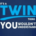 thumbnail image 3 of CafePress - Its A Twin Thing, You Wouldnt Understand T Shirt - Dark T-Shirt Kids XS-XL, 3 of 4