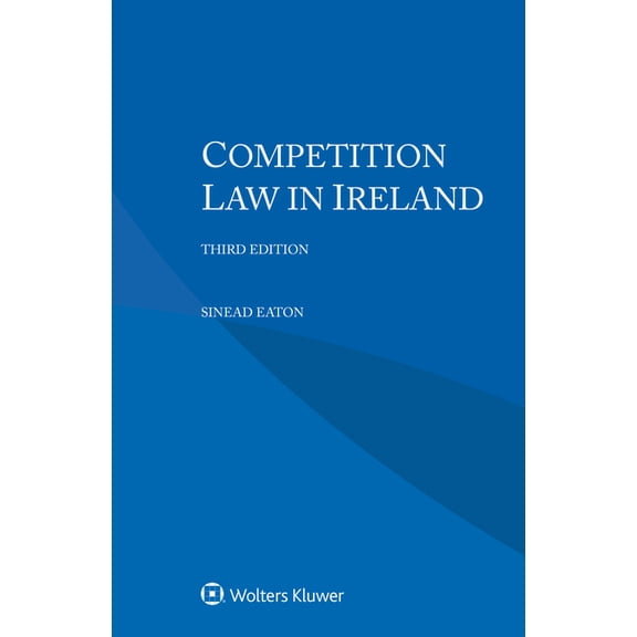 Competition Law in Ireland, (Paperback)