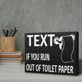 thumbnail image 4 of JennyGems Funny Bathroom Signs, Text If You Run Out Of Toilet Paper, 8x6 in, Funny Bathroom Decor, Bathroom Wall Decorations, Toilet Paper Decor, Made in USA, 4 of 10