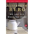 thumbnail image 2 of We Are All Welcome Here By Berg, Elizabeth, 2 of 2