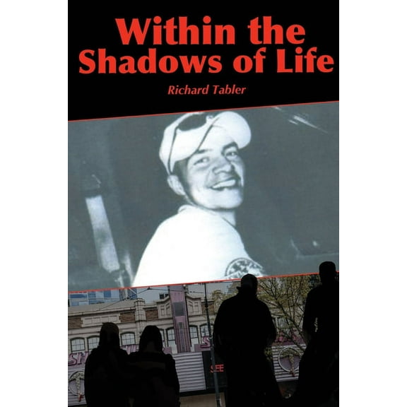 Within the Shadows of Life, (Paperback)