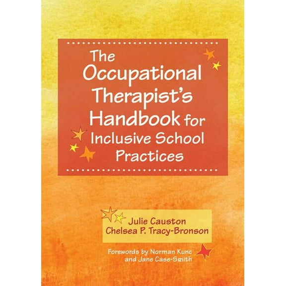 The Occupational Therapist's Handbook for Inclusive School Practices, (Paperback)