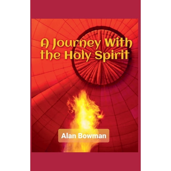 A Journey With The Holy Spirit, (Paperback)
