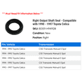thumbnail image 2 of Right Output Shaft Seal - Compatible with 1990 - 1997 Toyota Celica 1991 1992 1993 1994 1995 1996, 2 of 2