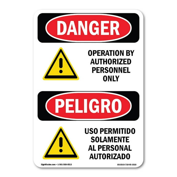 OSHA Danger Sign - Operation By Authorized Personnel Bilingual | Plastic Sign | Protect Your Business, Construction Site, Shop Area |  Made in The USA