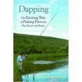 thumbnail image 1 of Pre-Owned Dapping: The Exciting Way Of Fishing Flies That Fly, Quiver, And Jump (Hardcover) 0811701425 9780811701426, 1 of 1
