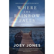 Rivers Where the Rainbow Falls, Book 2, (Paperback)