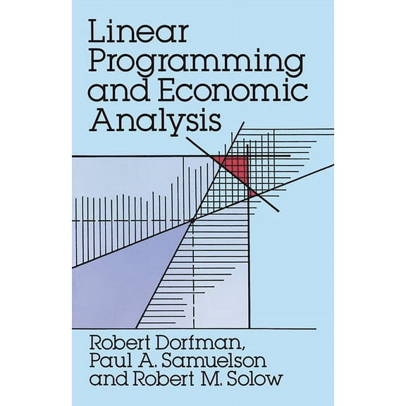 Dover Books on Computer Science: Linear Programming and Economic Analysis (Paperback)