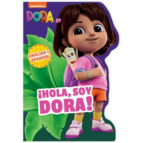 Dora the Explorer Dora the Explorer: Â¡Hola, Soy Dora! (a Dora the Explorer Nickelodeon English-Spanish Bilingual Shaped Board Book for Kid, (Board Book)