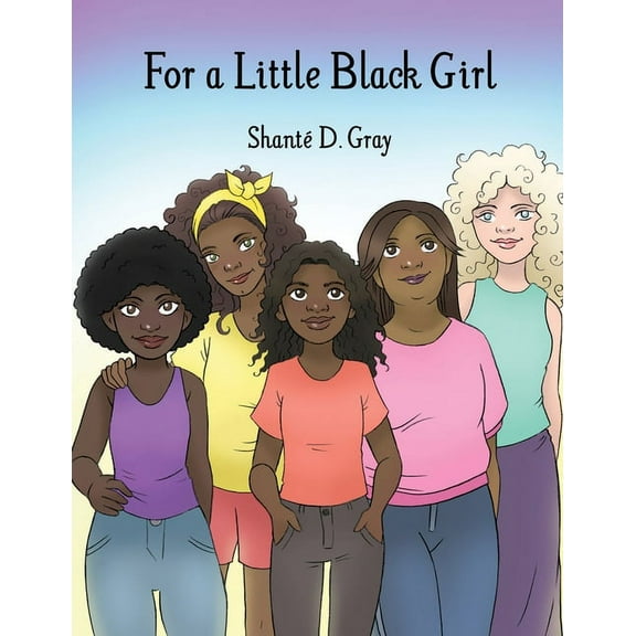 For a Little Black Girl, (Paperback)