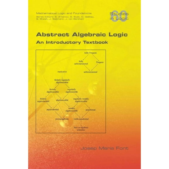 Abstract Algebraic Logic. An Introductory Textbook (Paperback)