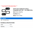 thumbnail image 2 of Interior Door Handle Set 4 Piece - Compatible with 1987 - 1991 BMW 325is 1988 1989 1990, 2 of 2
