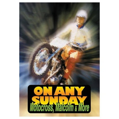 On Any Sunday: Motocross, Malcolm and More (2001)