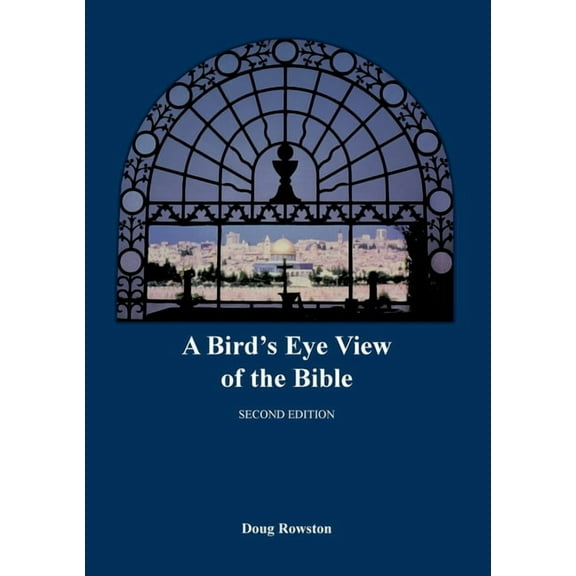A Bird's Eye View of the Bible, (Paperback)
