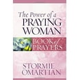 thumbnail image 1 of Pre-Owned The Power of a Praying Woman Book of Prayers (Paperback) 0736919880 9780736919883, 1 of 1