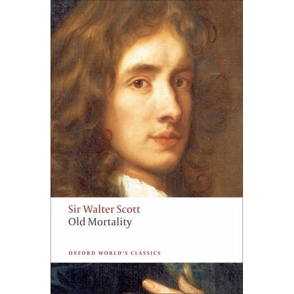Oxford World's Classics Old Mortality, (Paperback)