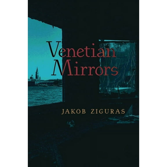 Venetian Mirrors, (Paperback)