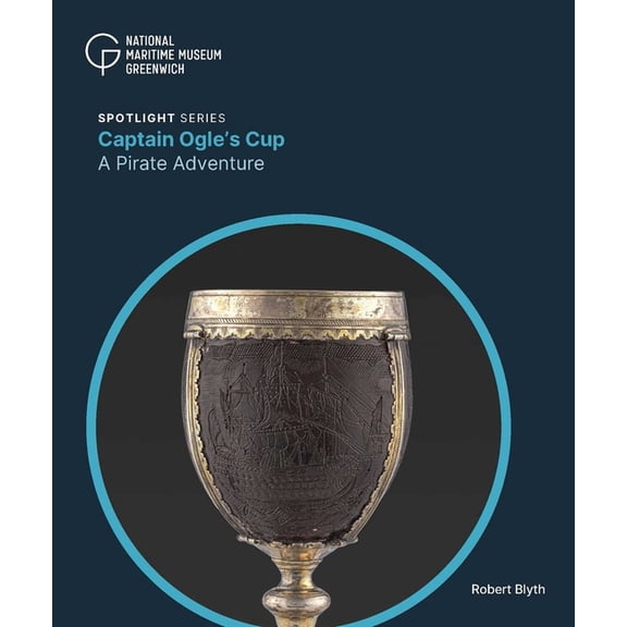 The Captain Ogle's Cup: A Pirate Adventure, (Paperback)