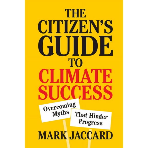The Citizen's Guide to Climate Success, (Paperback)