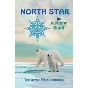 North Star : The Arctic Fable Continues (Paperback)