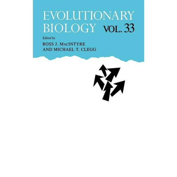 Evolutionary Biology Evolutionary Biology, Book 33, (Hardcover)