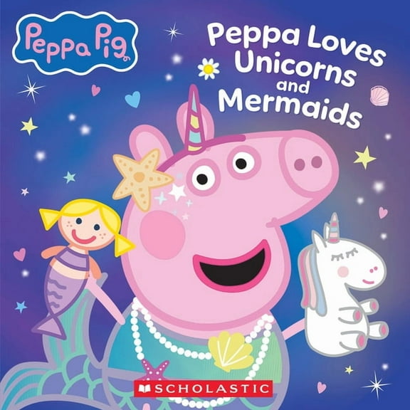 Peppa Pig: Peppa Loves Unicorns and Mermaids, (Paperback)