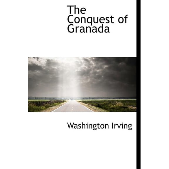 The Conquest of Granada (Hardcover)