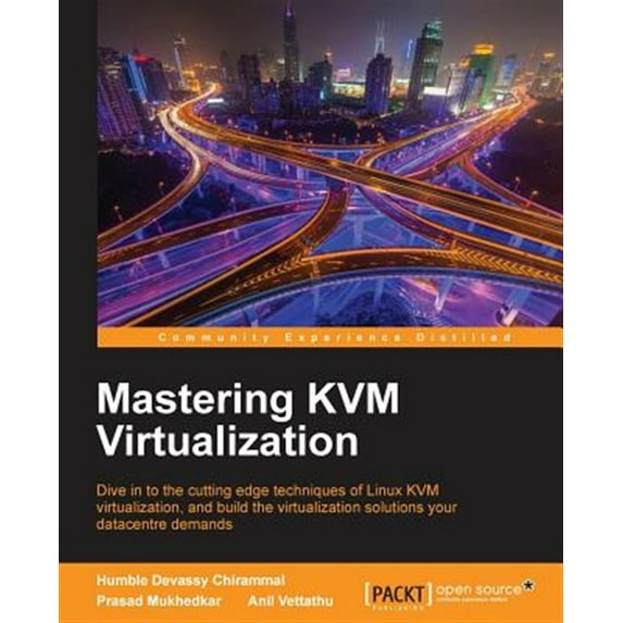 Pre-Owned Mastering KVM Virtualization: Explore cutting-edge Linux KVM virtualization techniques to build robust virtualization solutions (Paperback)
