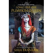 Long Live the Pumpkin Queen: Tim Burton's The Nightmare Before Christmas (Hardcover)