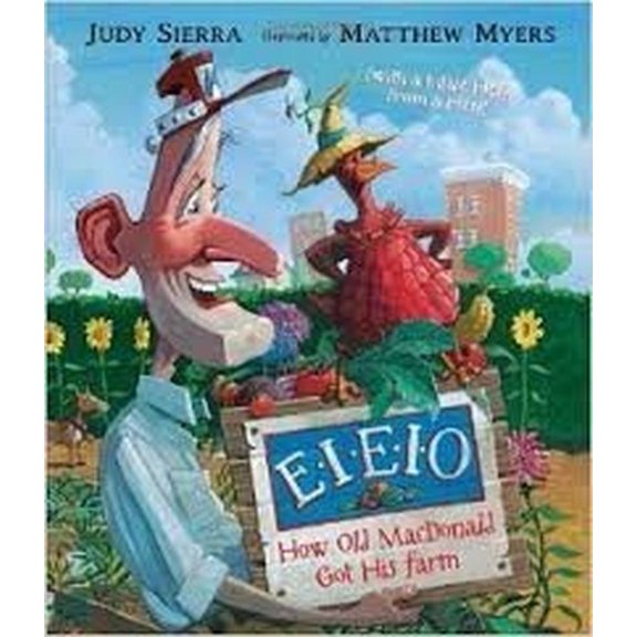 Pre-Owned E I E I O How Old MacDonald Got His Farm by Judy Sierra (2014-08-01) Paperback