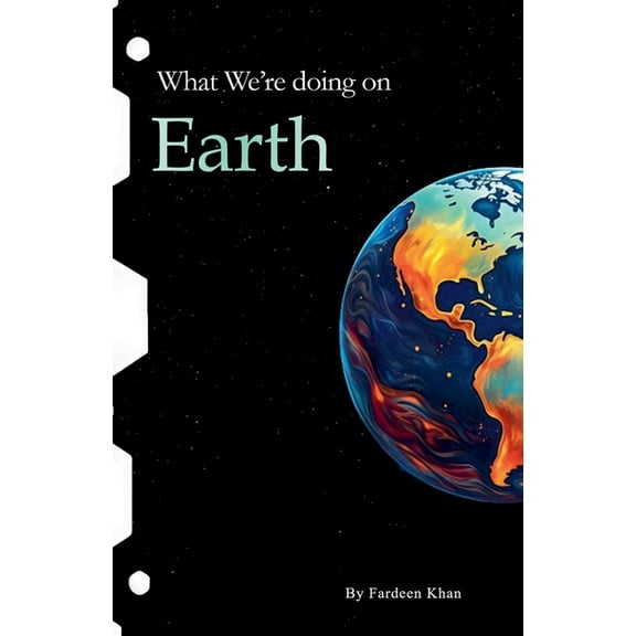 What We're doing on Earth, (Paperback)