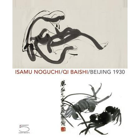- Isamu Noguchi / Qi Baishi / Beijing 1930