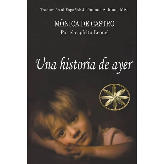 Una Historia de Ayer, (Paperback)