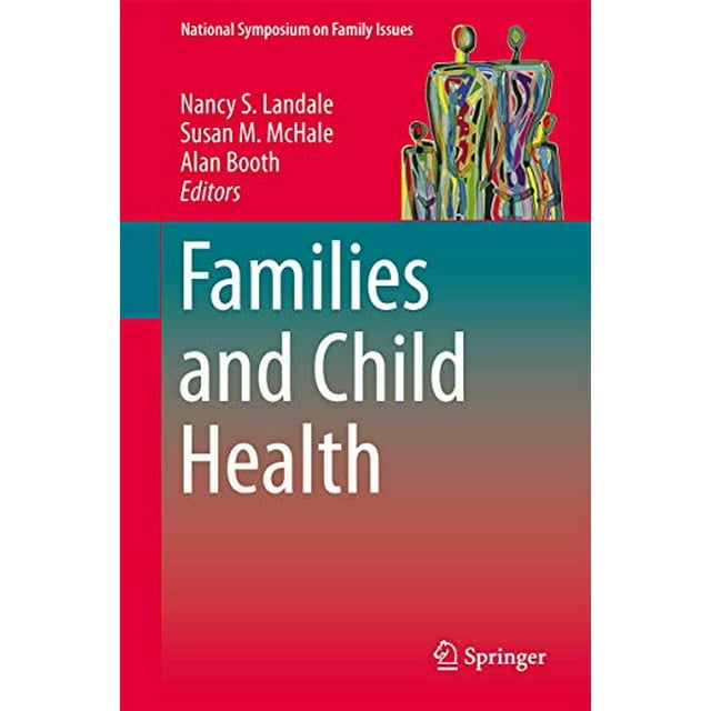 Families and Child Health (National Symposium on Family Issues)