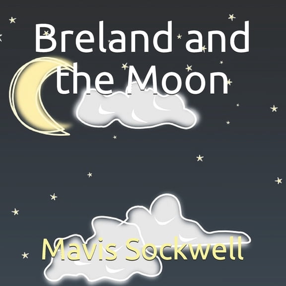Breland and the Moon (Paperback)