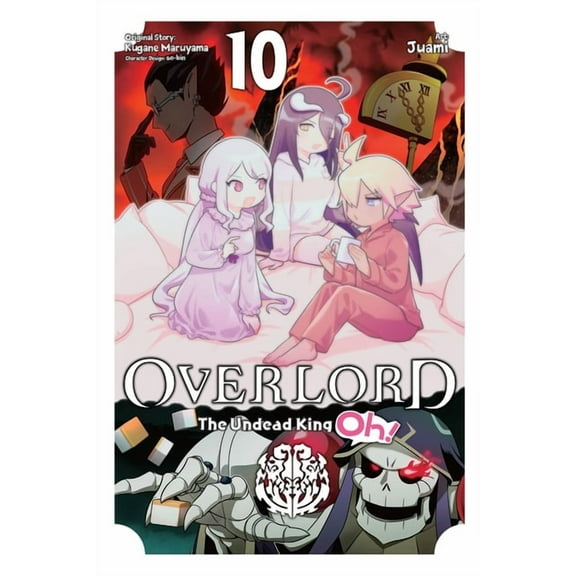 Overlord: The Undead King Oh! Overlord: The Undead King Oh!, Vol. 10, Book 10, (Paperback)