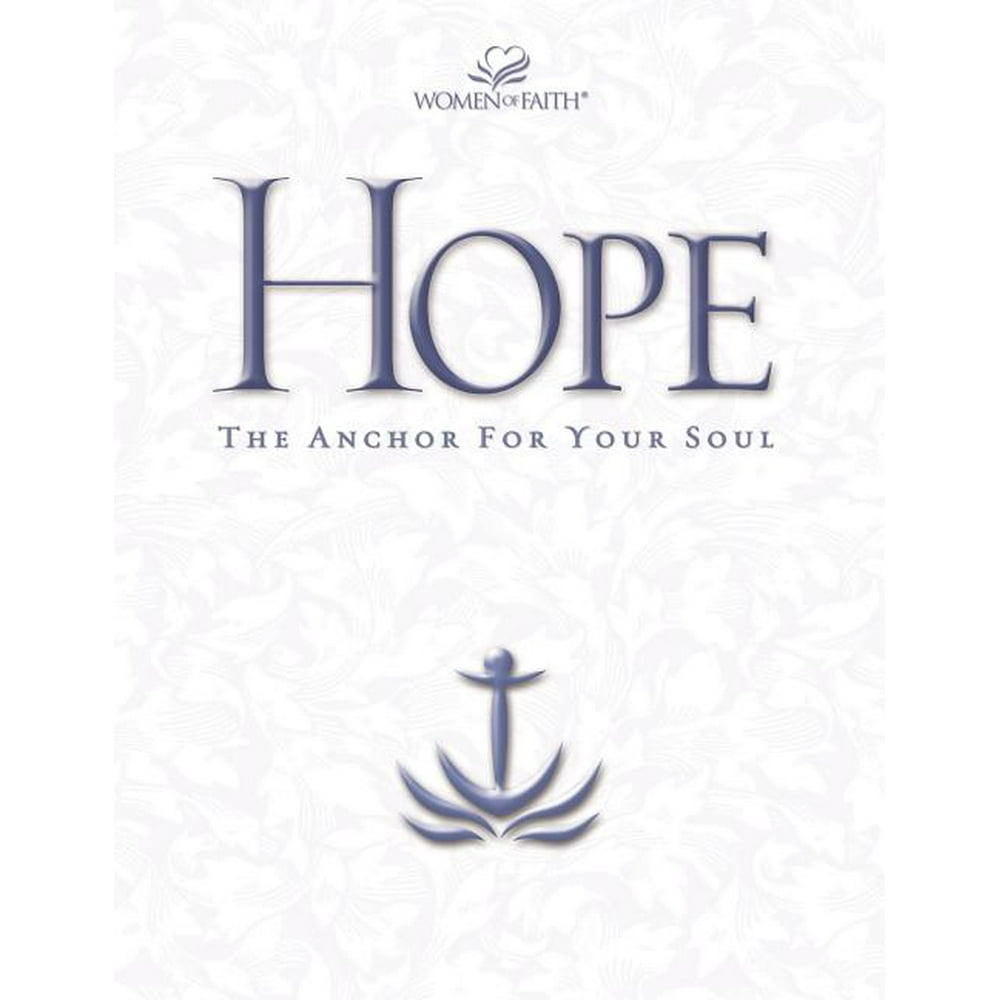 Hope The Anchor for Your Soul