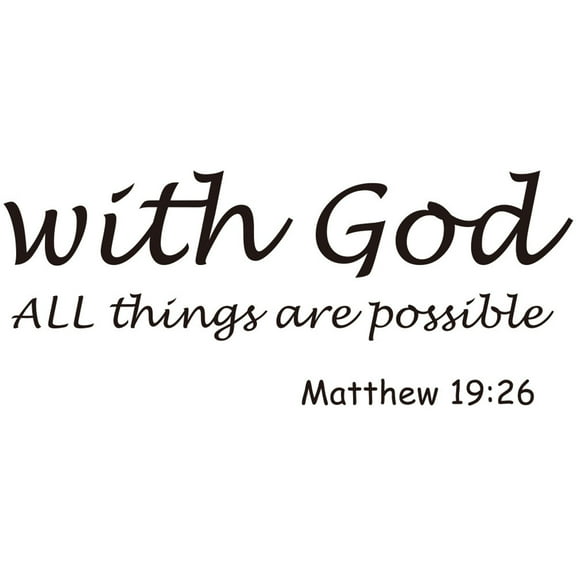 With God All Things are Possible Vinyl Wall Decal Inspiring Christian Quote Religious Home Décor