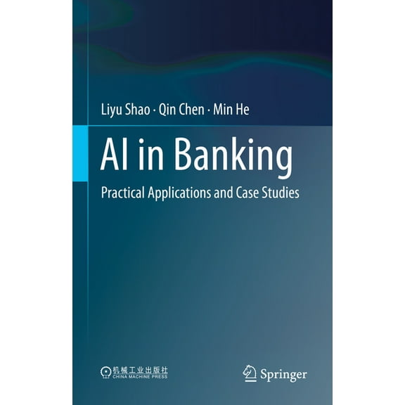 AI in Banking: Practical Applications and Case Studies, (Hardcover)