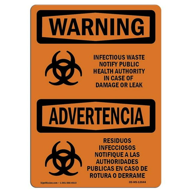 SignMission OS-WS-A-1218-L-12644 12 x 18 in. OSHA Warning Sign - Infectious Waste Damage Leak Bilingual
